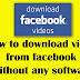How to download video from Facebook without any software