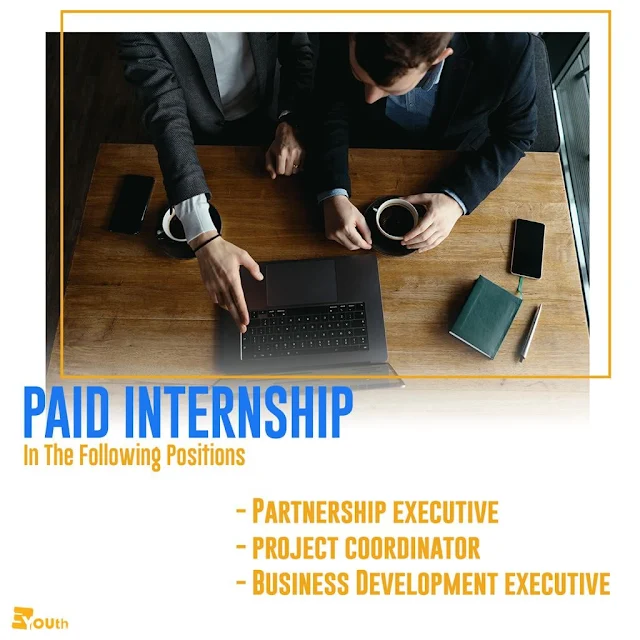 تدريبات مدفوعة للطلاب والخريجين في مجالات تطوير الأعمال ووتنسيق المشاريع والشراكات من EYouth | Paid Internship