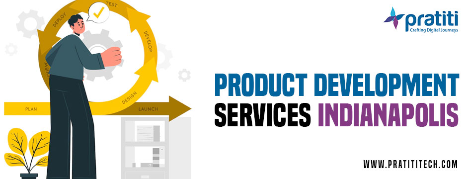 product development services Indianapolis