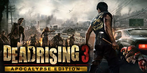 DEAD RISING 3: APOCALYPSE EDITION