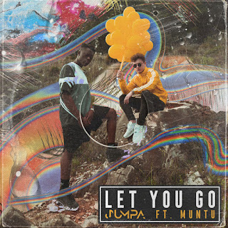 MP3 download Jumpa – Let You Go (feat. Muntu) – Single plus aac m4a mp3