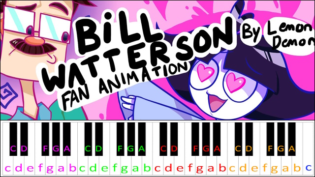 Bill Watterson by Lemon Demon Piano / Keyboard Easy Letter Notes for Beginners