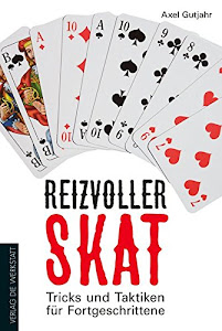 Reizvoller Skat: Tricks und Taktiken für Fortgeschrittene