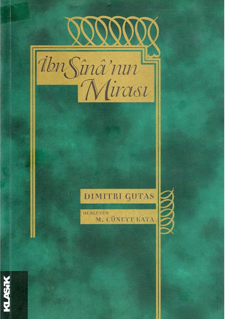 Dimitri Gutas. İbn Sînâ'nın Mirası (2004) pdf: 