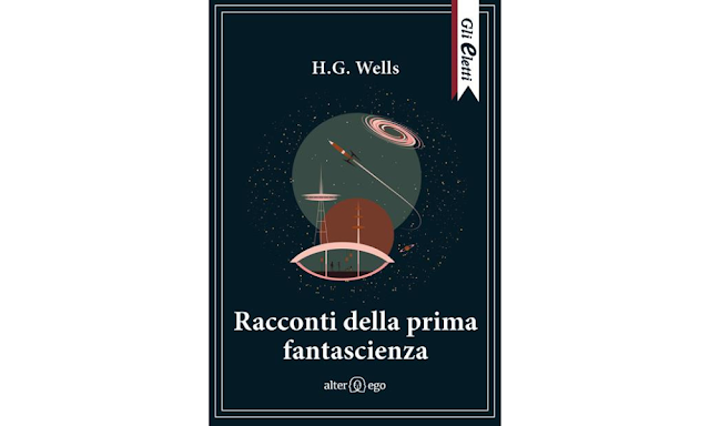 H.G. Wells racconti della prima fantascienza