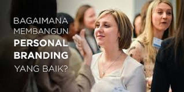 Cara Membangun Personal Branding Dalam 30 Hari