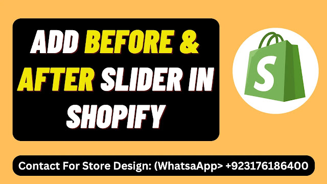 Add Before & After Slider in Shopify