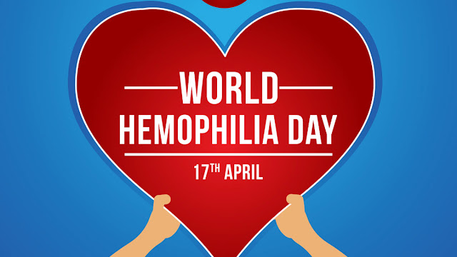 17TH APRIL - HEMOPHILIA DAY 2024 / 17 ஏப்ரல் - ஹீமோபிலியா தினம் 2024