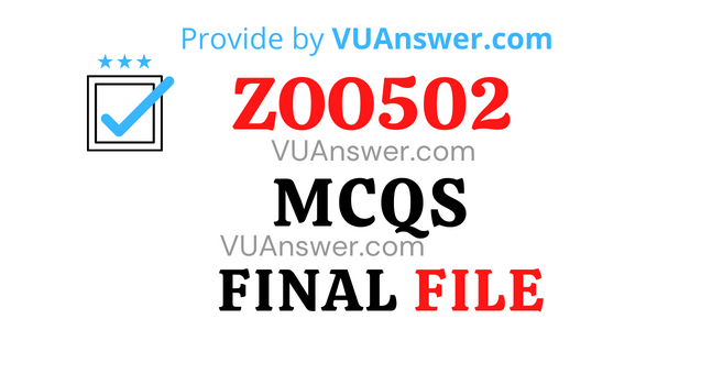 ZOO502 MCQs Solved PDF Final Term