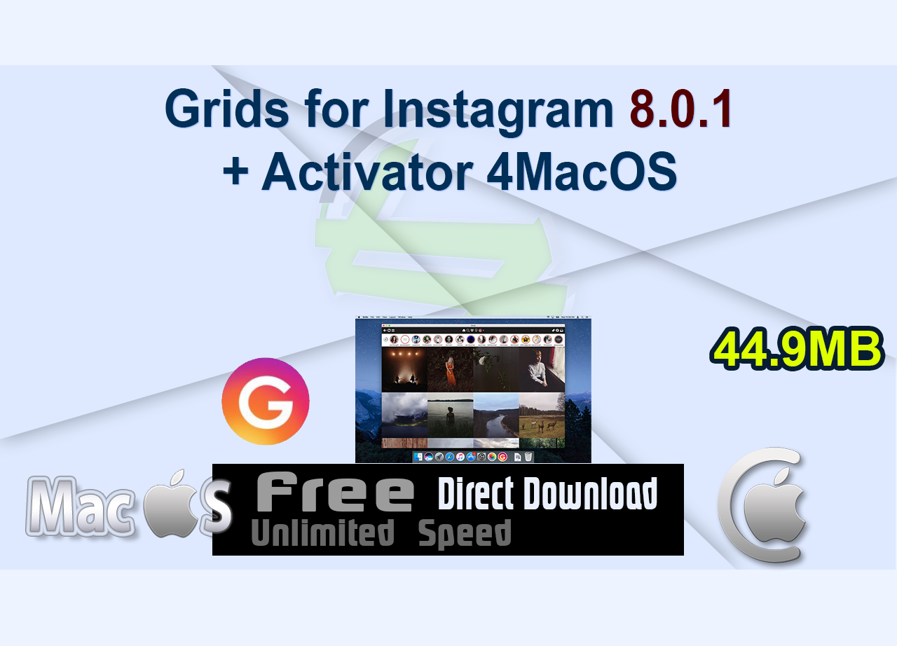 Grids for Instagram 8.0.1 + Activator 4MacOS