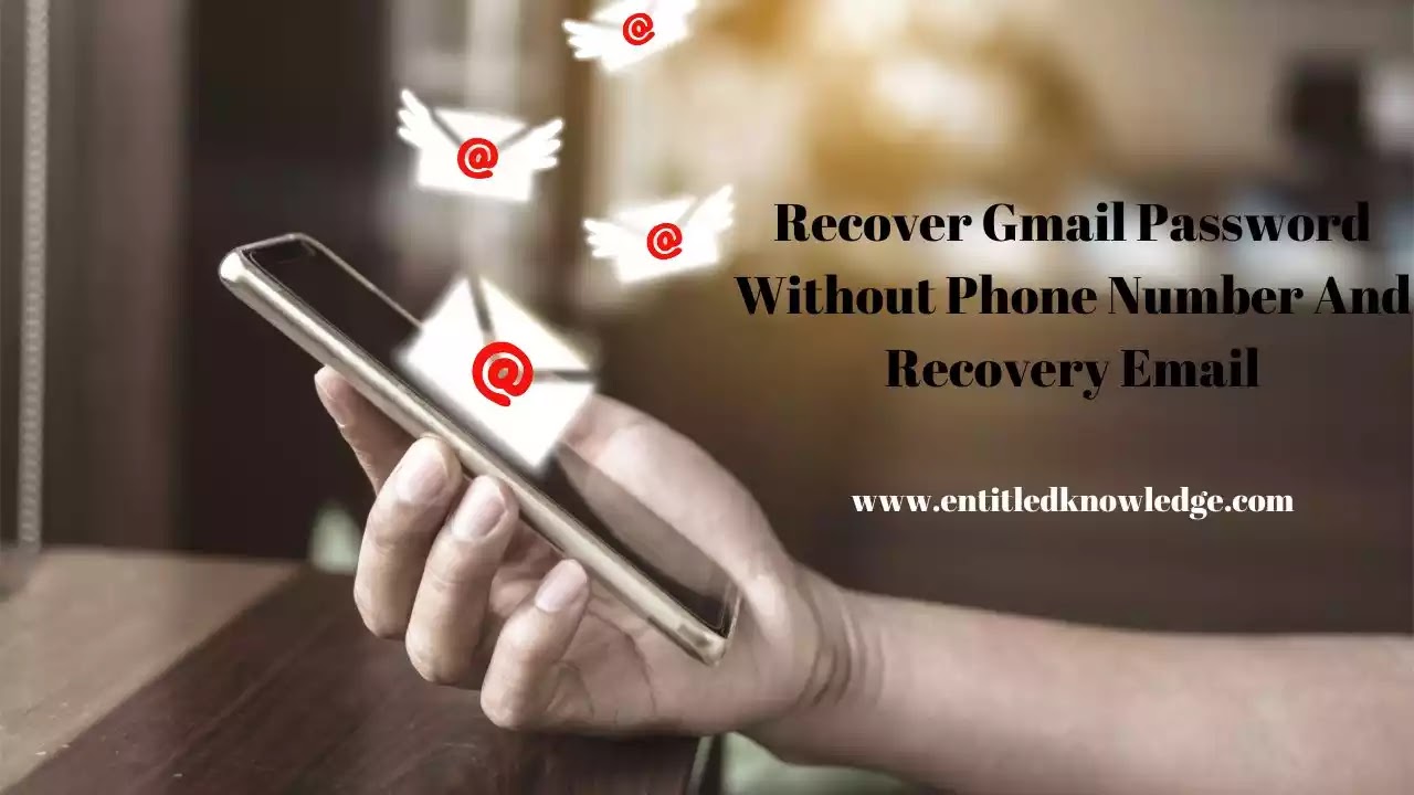 how to recover gmail password without phone number and recovery email