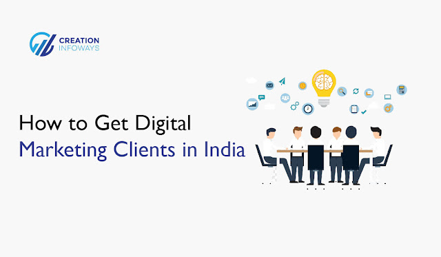 How to Get Digital Marketing Clients in India