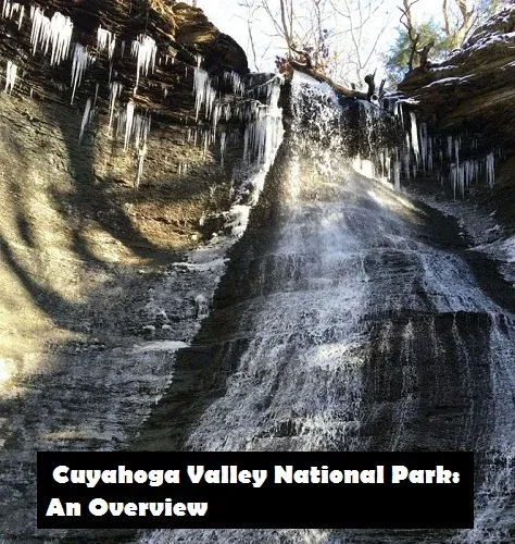 Cuyahoga Valley National Park: An Overview