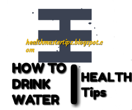 Don’t Drink Water Before You Read This Article | Health Tips | How To Drink Water