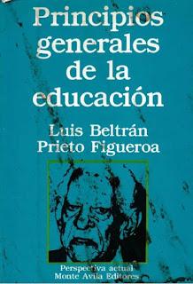 Luis Beltran Prieto Figueroa - Principios Generales de la Educación