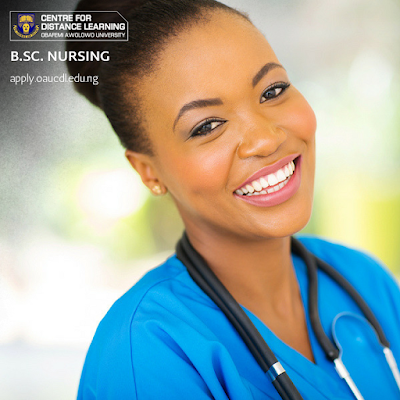 Earn a B.Sc Degree at OAU | E-Learning Nursing Programme | Centre for Distance Learning Obafemi Awolowo University 