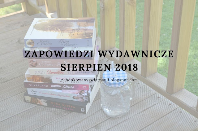 #conowego, czyli sierpniowe zapowiedzi