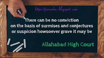 No conviction on the basis of surmises and conjectures or suspicion howsoever grave it may be