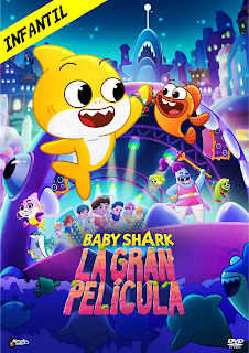 BABY SHARK – LA GRAN PELICULA – BABY SHARK’S BIG MOVIE! – DVD-5 – DUAL LATINO – 2023 – (VIP)