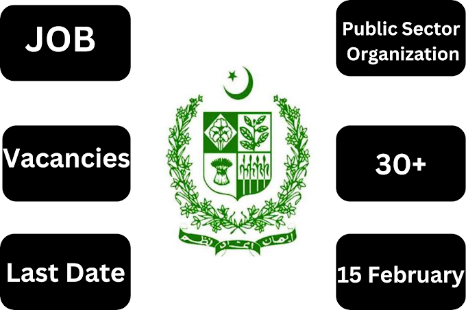 Latest Public Sector Organization Jobs in Karachi February 2024 Latest Jobs Advertisement