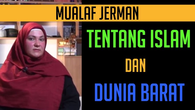 Menurut Mualaf Beginilah Islam dan Tradisi Barat