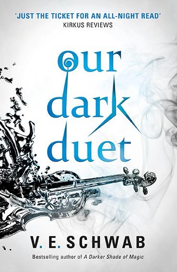 Our Dark Duet by V. E. Scwhab