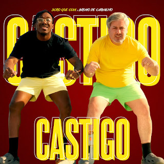 Scró Que Cuia & Bruno De Carvalho – Castigo [Baixar] 