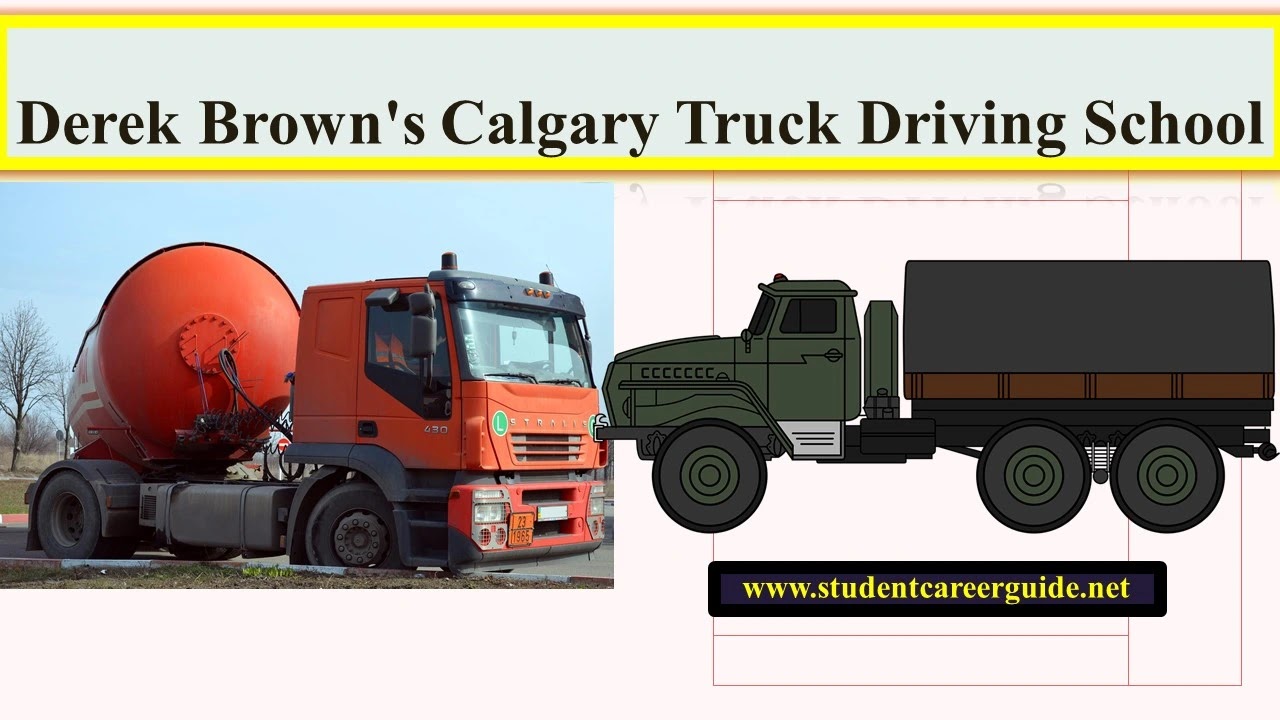 Derek Brown's Calgary Truck Driving School