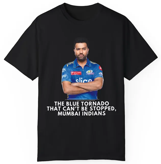 Garment Dyed Mumbai Indians Cricket T-Shirt for Men and Women With Rohit Sharma Standing Folding Arms and Slogan The Blue Tornado that Can't Be Stopped