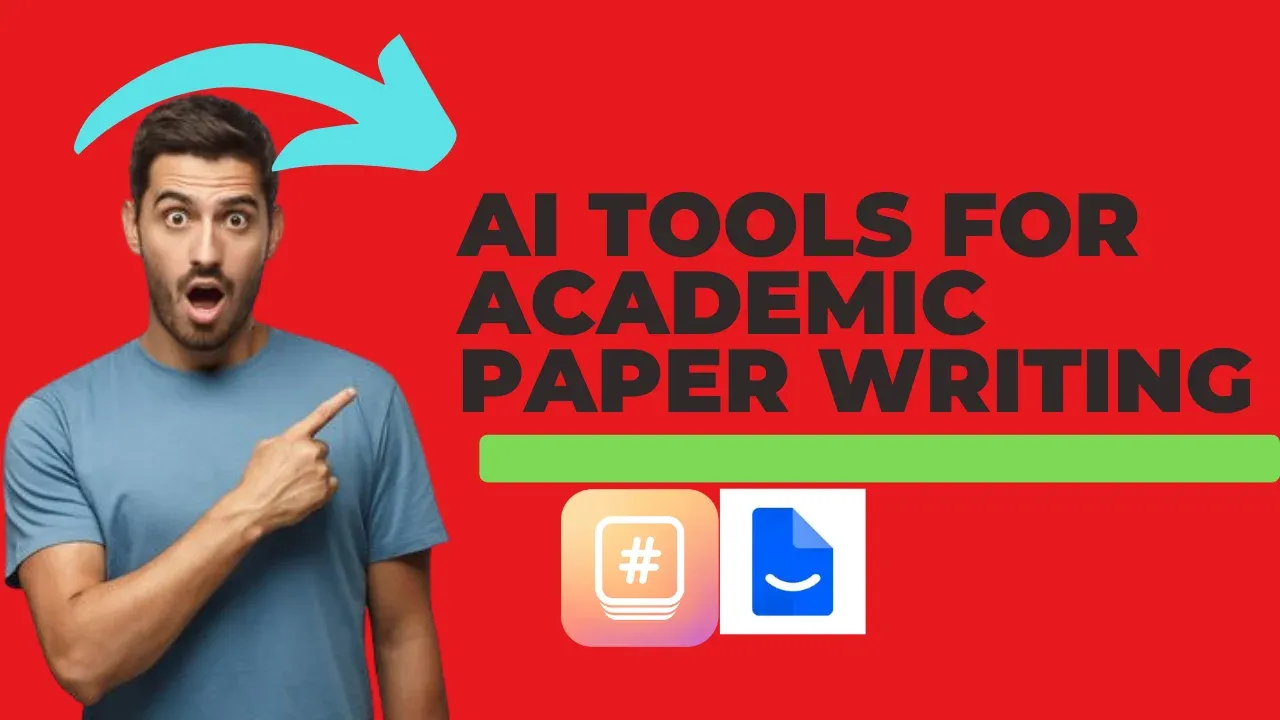 What Tools are needed in Writing an Academic Paper Effectively?