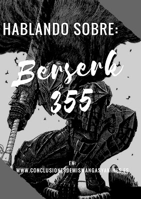 Hablando sobre: Berserk #355 - Manga