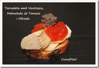 4-torradeta ventresca melmelada tomacaolivada