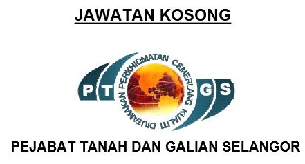 Kerja kosong 2015 Pejabat Tanah dan Galian Selangor