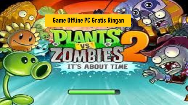 Game Offline PC Gratis Ringan