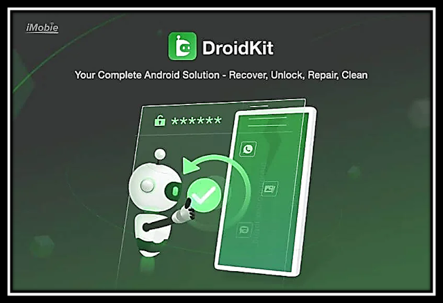 تحميل تطبيق DroidKit APK مهكر كامل للاند رويد والويندوز  2024 مجانا