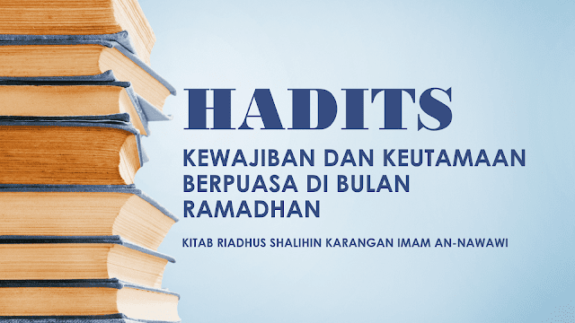 Hadits Keutamaan Puasa Di Bulan Ramadhan