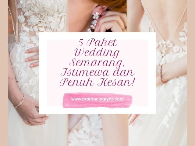 paket wedding semarang istimewa