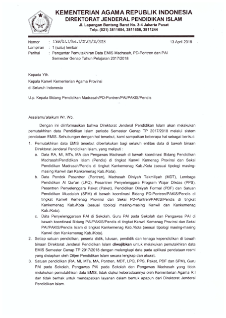 Direktorat jenderal Pendidikan Islam Kementerian Agama melayangkan surat kepada kepala Kan Pemutakhiran Data EMIS Pendis Kemenag