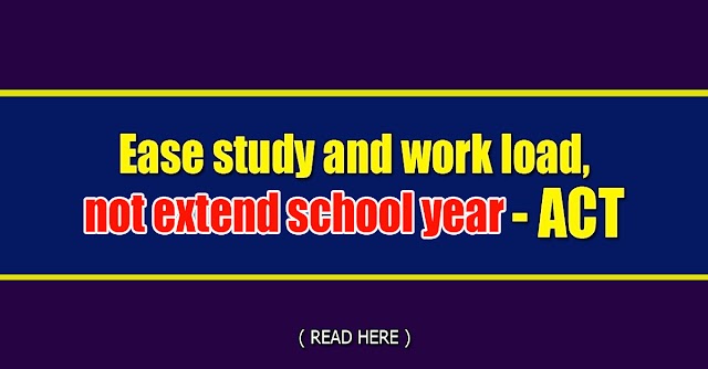 Ease study and work load, not extend school year - Alliance of Concerned Teachers-Philippines