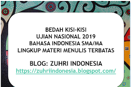 Bedah Kisi-Kisi Un Sma/Ma Bahasa Indonesia Lingkup Bahan Menulis Terbatas: Indikator, Soal, Dan Pembahasan