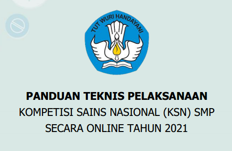 Panduan Teknis Pelaksanaan dan Silabus KSN SMP Tahun 2021