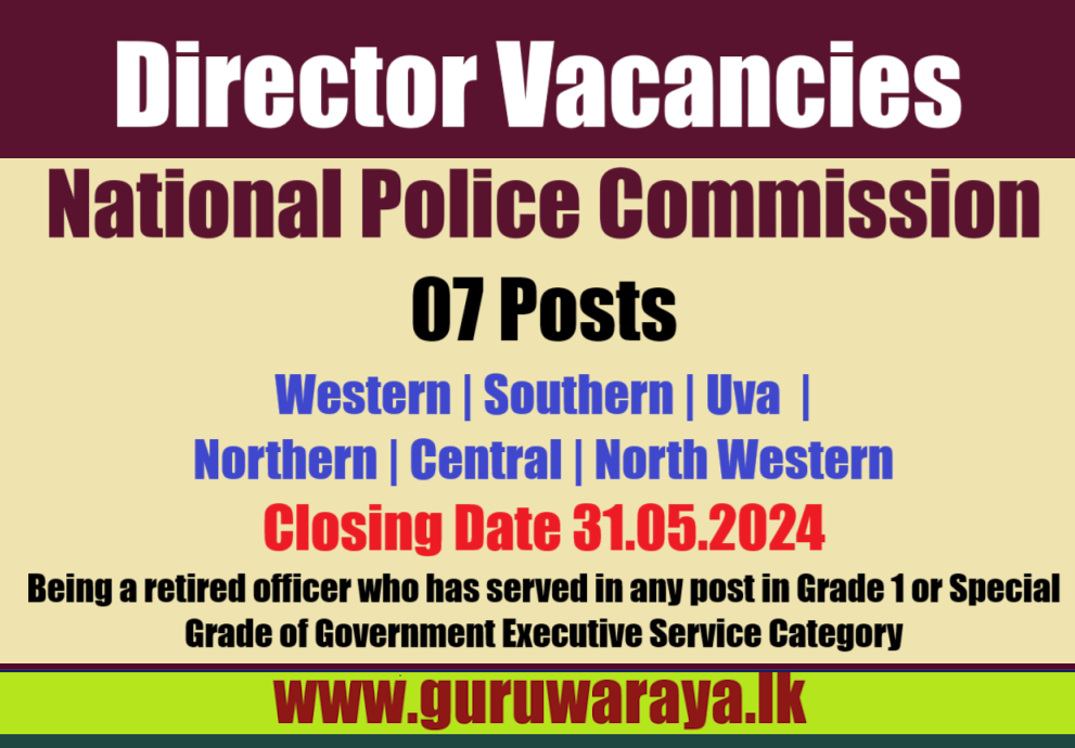 Director Vacancies - National Police Commission
