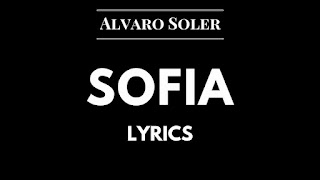 Alvaro Soler - Sofia Lyrics & Meaning