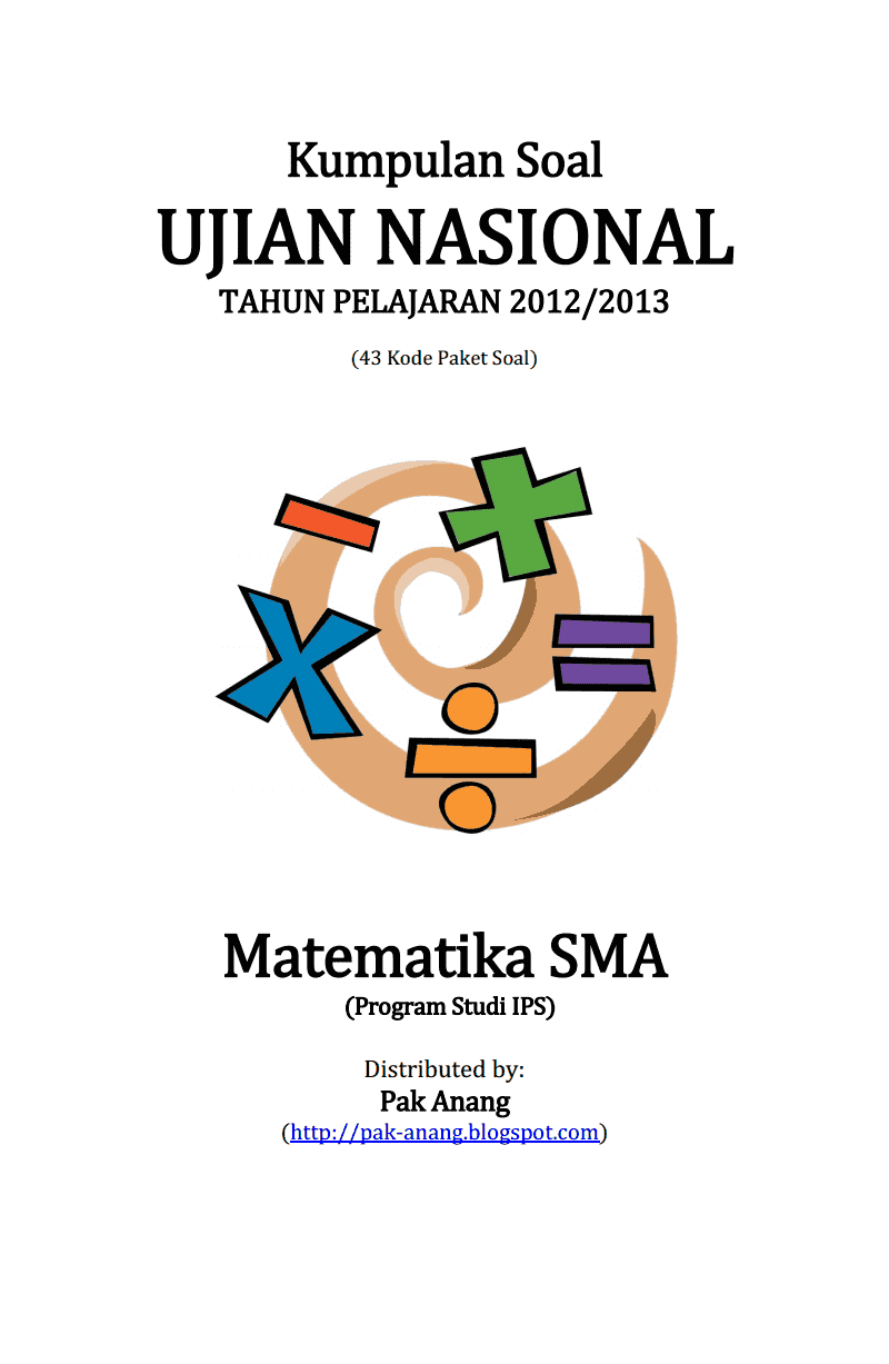 Kumpulan Soal Un Matematika Sma Ips 2013 (43 Paket Soal)