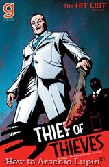 Actualización 02/09/2017: Heisenberg & Raziel 36 actualizan una serie ahora exclusiva del blog y la pagina de Facebook Comics Gravity, con el numero 21 de Thief of Thieves.