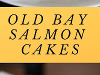 Old Bay Salmon Cakes    