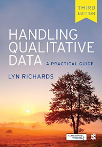 Handling Qualitative Data: A Practical Guide