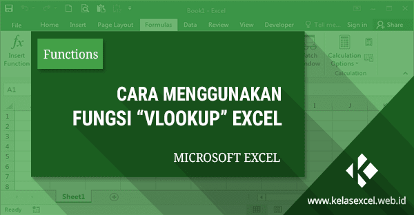 Rumus VLOOKUP Excel, Contoh dan Cara Menggunakan Fungsi 