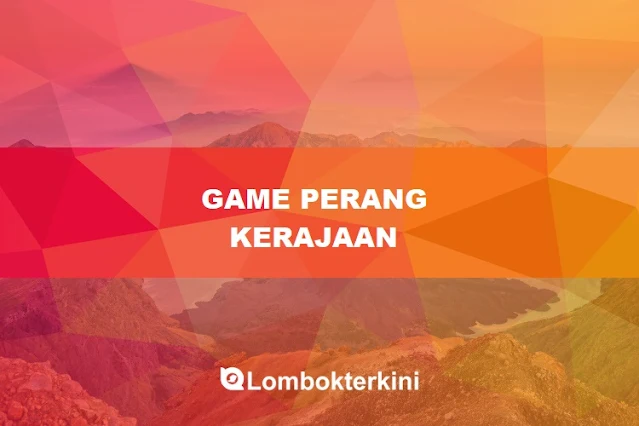 Game Perang Kerajaan Offline Mod Apk Android Terbaik