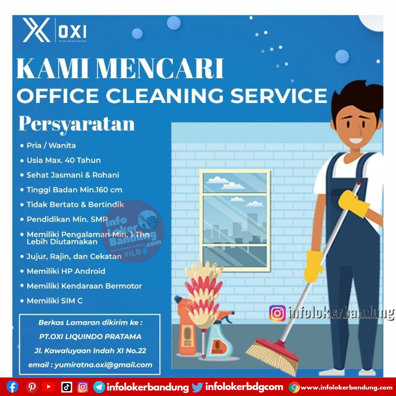 Lowongan Kerja Office Cleaning Service PT. Oxi Liquindo Pratama Bandung Oktober 2022 I Follow IG: @infolokerbandung